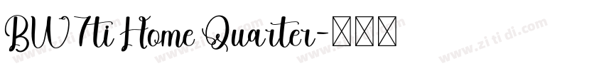 BW7ti Home Quarter字体转换
